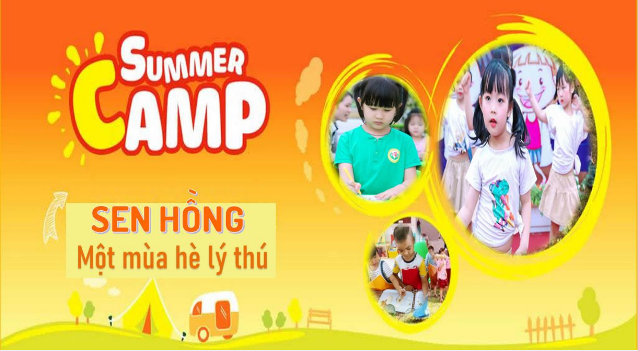 KẾ HOẠCH HOẠT ĐỘNG HÈ 2022 TRƯỜNG MN SEN HỒNG.