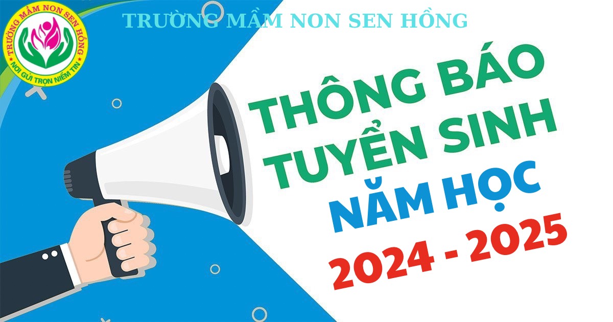 Thông báo tuyển sinh năm học 2024 - 2025