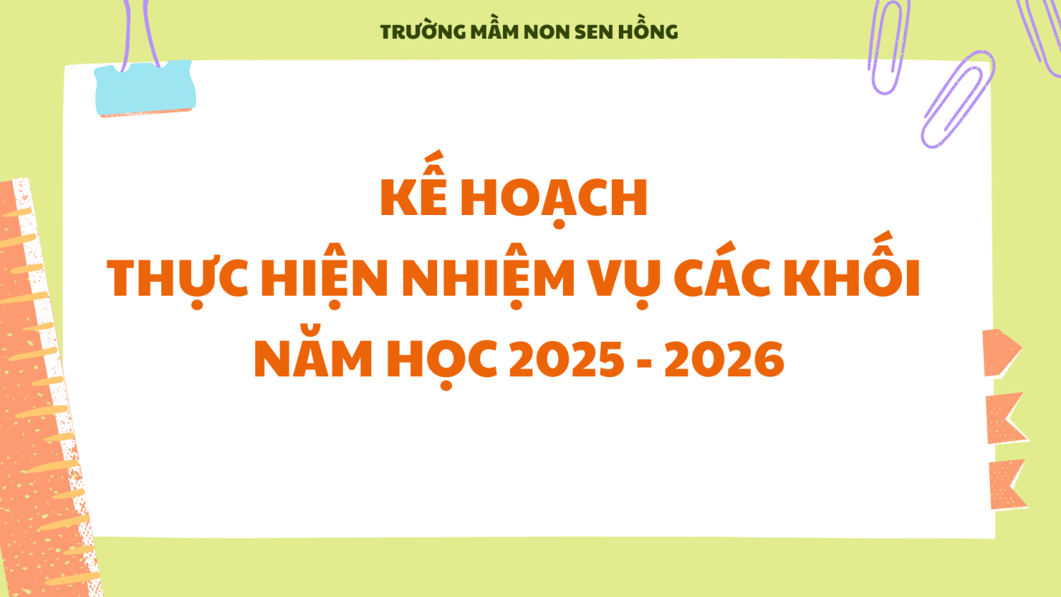 K H THỰC HIỆN N V CÁC KHỐI