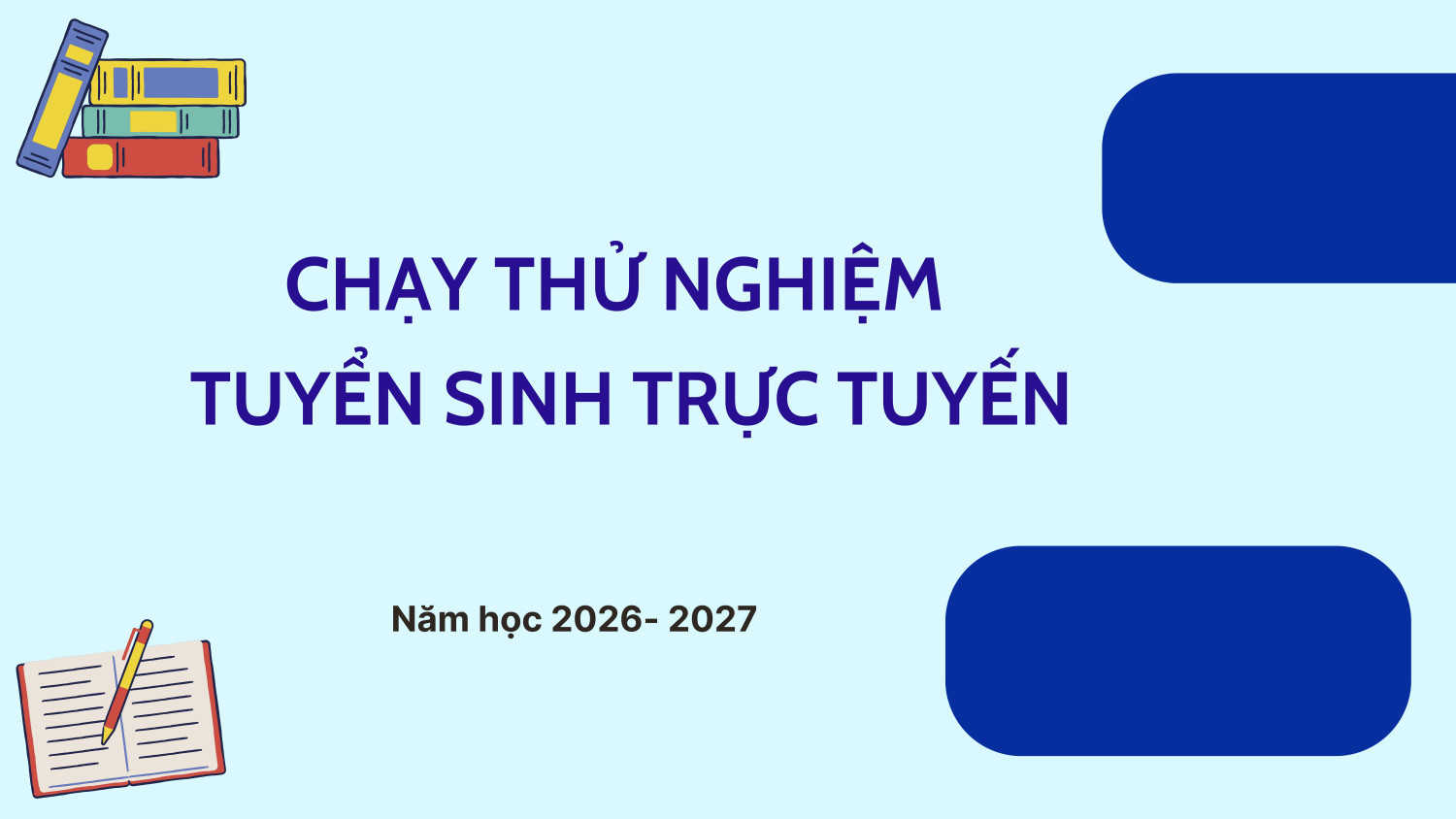 Chạy thử nghiệm TS trực tuyến 2026 2027
